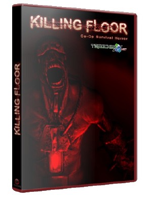 Killing Floor v1014 (RUS/RePack by VIP/PC)