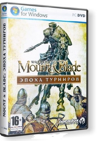 Mount & Blade.   / Mount & Blade. Warband v1.134 (RUS/ENG/2010/PC) [Repack]