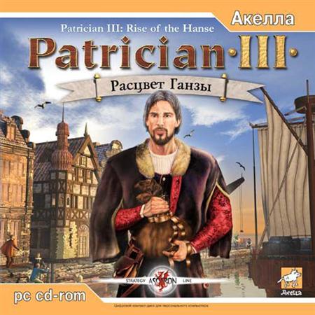  III:   / Patrician III: Rise of the Hanse (2004/RUS/Repack  Argonavt)