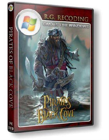 Pirates Of Black Cove (2011/RUS/ENG/Repack  R.G. ReCoding)