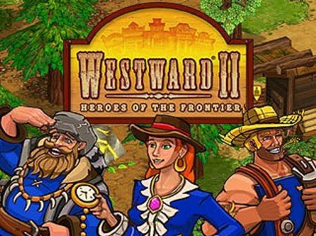 Westward II Heroes of the Frontier (2008/ENG)