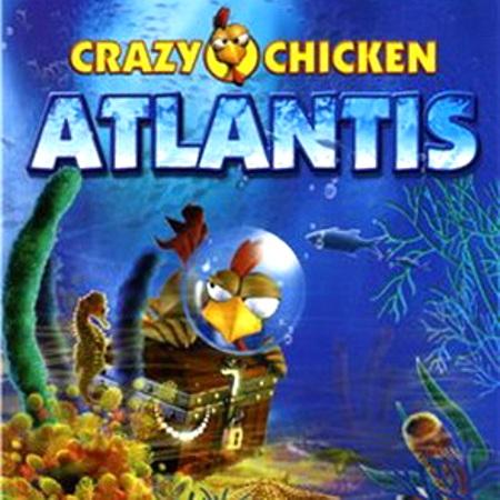 Crazy Chicken Atlantis (RUS/ENG/2008)