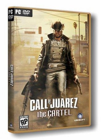 Call of Juarez:  / Call of Juarez: The Cartel (2011/RUS/Lossless RePack by GUGUCHA)