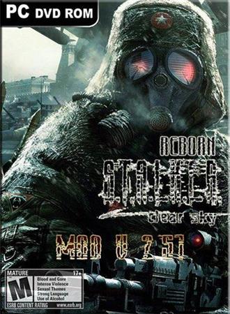 S.T.A.L.K.E.R: Clear Sky ReBorn v2.51 (MOD/RUS/2011)