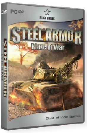 Steel Armor Blaze Of War (2011/ENG)