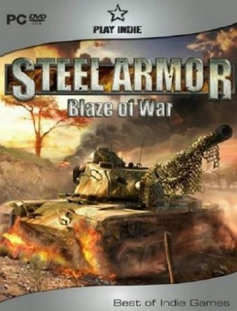 Steel Armor: Blaze of War (2011/PC/RePack/Rus) by Fenixx