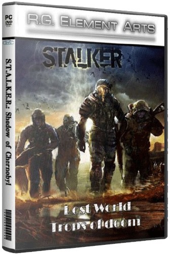 S.T.A.L.K.E.R.: Shadow of Chernobyl - Lost World Trops of doom (2011/Rus/PC) RePack  R.G. Element