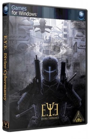 E.Y.E.Divine Cybermancy (2011/PC/RePack/Rus) by Fenixx