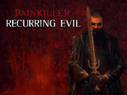  - Painkiller: Recurring Evil (2012/ENG/PC)