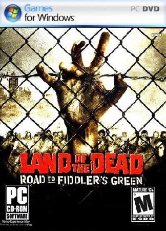  :     / Land of the Dead: Road to Fiddler's Green (2005/Rus/Eng/PC)