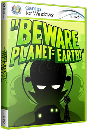 Beware Planet Earth! (PC/2012/Lossless Repack)