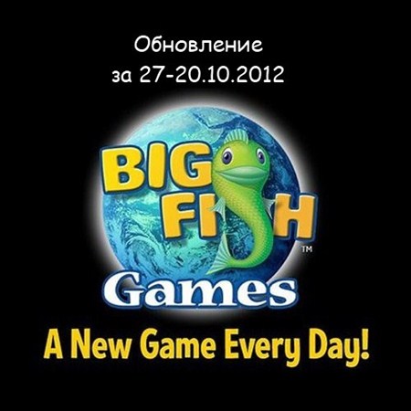    Big Fish Games  27-20.10.2012