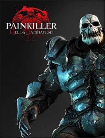 Painkiller: Hell and Damnation (Nordic Games) (2012/RUS/RePack  SEYTER)