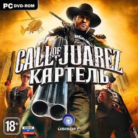 Call Of Juarez.  Call Of Juarez.The Cartel.Limited Edition.v 1.1.12 (2011/RUS) [RiP  Fenixx]