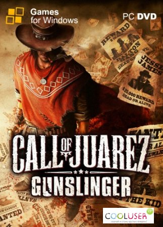 Call of Juarez: The Gunslinger  (2013/RUS/Repack  R.G. Catalyst)